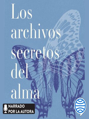 cover image of Los archivos secretos del alma